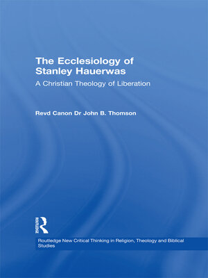 cover image of The Ecclesiology of Stanley Hauerwas
